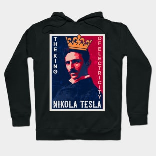 The king of electricity , retro portrait Nikola Tesla Hoodie